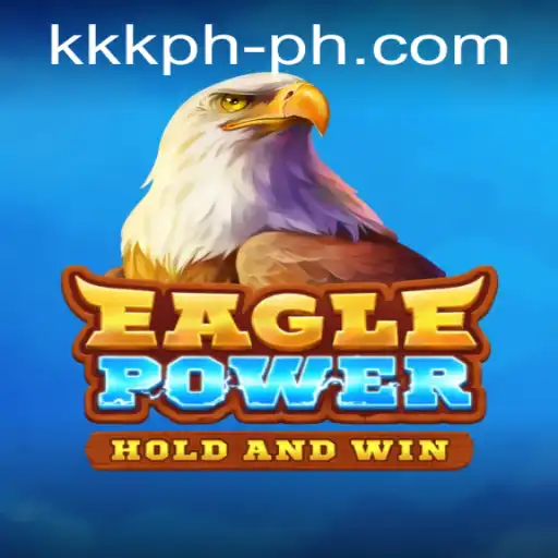 Exploring the Adventure and Strategy of EaglePower